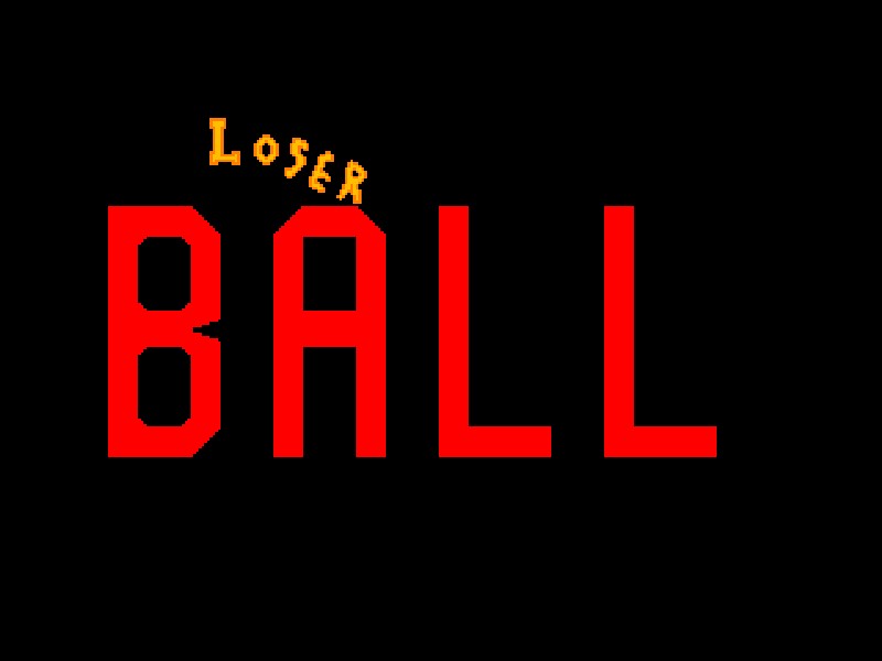 Loser Ball